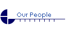 Our People